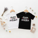 Chase Your Dreams Kids motivational T-Shirt (Black & white)
