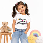 Chase Your Dreams Kids motivational White T-Shirt (girl front)